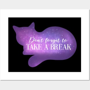 Cat Says Take a Break Magic Spirit Animal for Working at Home Posters and Art